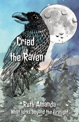 Cried the Raven by Amanda, Ruth