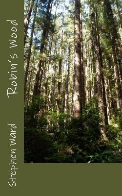 Robin's Wood by Ward, Stephen