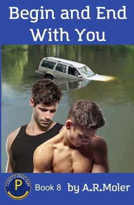Begin and End With You by Moler, A. R.