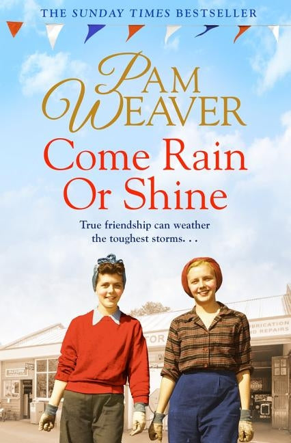 Come Rain or Shine by Weaver, Pam