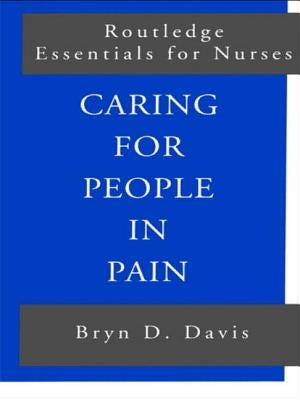 Caring for People in Pain by Davis, Bryn