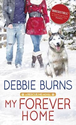 My Forever Home by Burns, Debbie