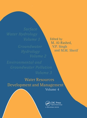Surface Water Hydrology: Volume 4 of the Proceedings of the International Conference on Water Resources Management in Arid Regions, Kuwait, March 2002 by Singh, V. P.