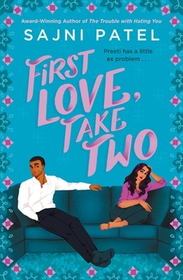 First Love, Take Two by Patel, Sajni