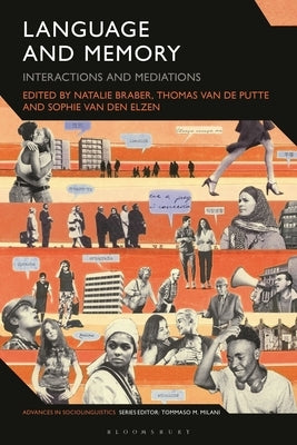 Language and Memory: Interactions and Mediations by Braber, Natalie