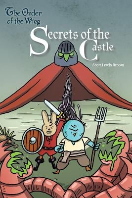 Secrets of the Castle by Broom, Scott Lewis