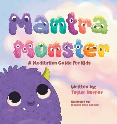 Mantra Monster by Harper, Taylor