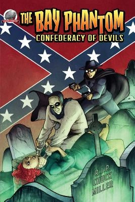 The Bay Phantom-Confederacy of Devils by Brunner, Zachary