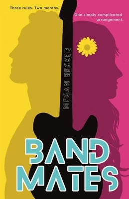 Band Mates by Becker, Megan