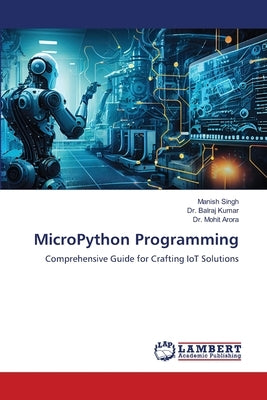MicroPython Programming by Singh, Manish