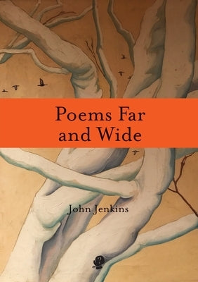 Poems Far and Wide by Jenkins, John