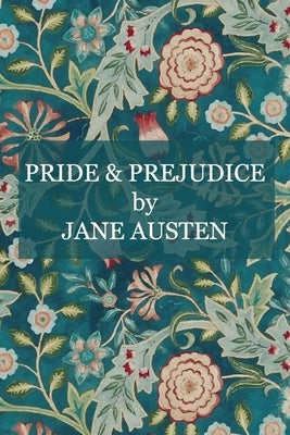 Pride & Prejudice: Deluxe Edition by Austen, Jane