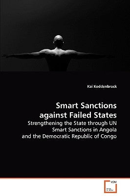 Smart Sanctions against Failed States by Koddenbrock, Kai