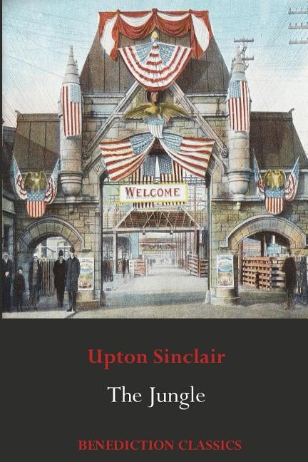The Jungle by Sinclair, Upton