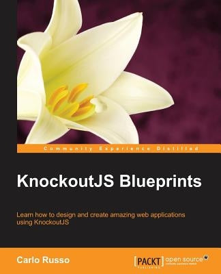KnockoutJS Blueprints by Russo, Carlo