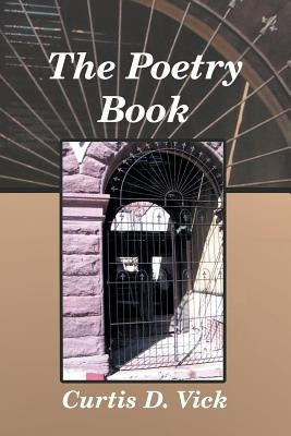 The Poetry Book by Vick, Curtis D.