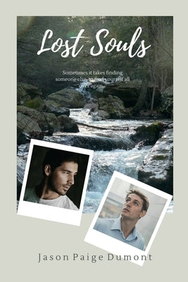 Lost Souls - 6x9 Paperback by Dumont, Jason Paige