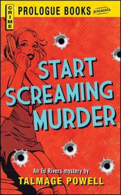 Start Screaming Murder by Powell, Talmage