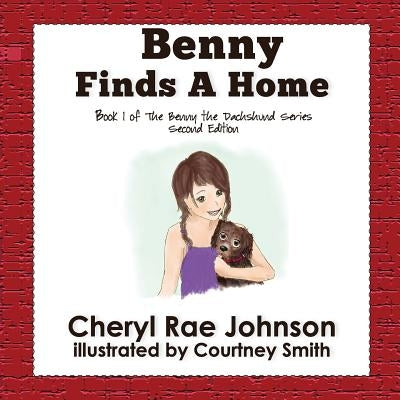 Benny Finds a Home by Johnson, Cheryl Rae