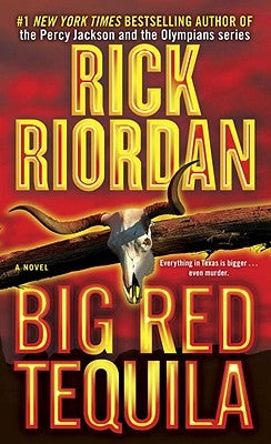 Big Red Tequila by Riordan, Rick