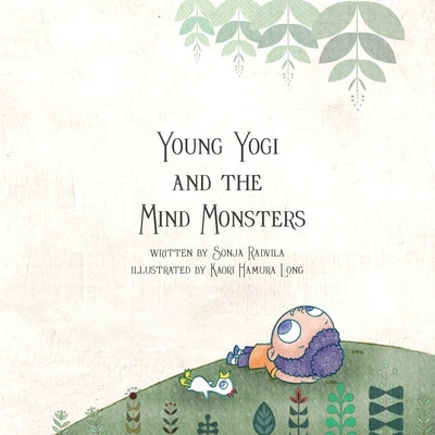 Young Yogi and the Mind Monsters by Radvila, Sonja