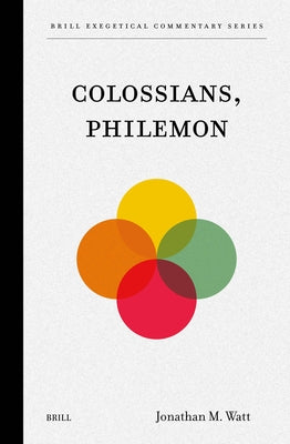 Colossians, Philemon by Watt, Jonathan