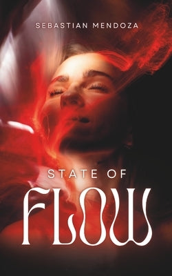 State of Flow by Harris, William
