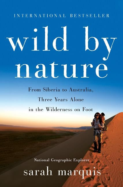 Wild by Nature by Marquis, Sarah