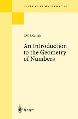 An Introduction to the Geometry of Numbers by Cassels, J. W. S.