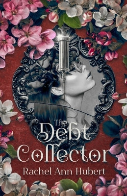The Debt Collector by Hubert, Rachel
