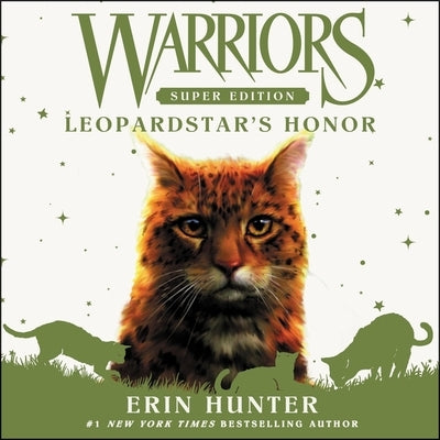 Warriors Super Edition: Leopardstar's Honor by Hunter, Erin