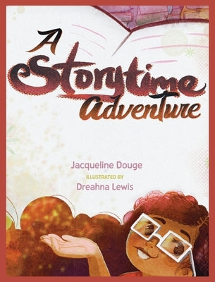 A Storytime Adventure by Douge, Jacqueline