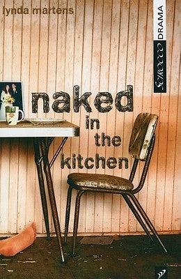 Naked in the Kitchen by Martens, Lynda