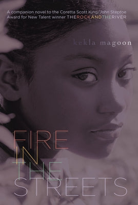 Fire in the Streets by Magoon, Kekla