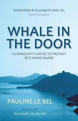 Whale in the Door by Le Bel, Pauline