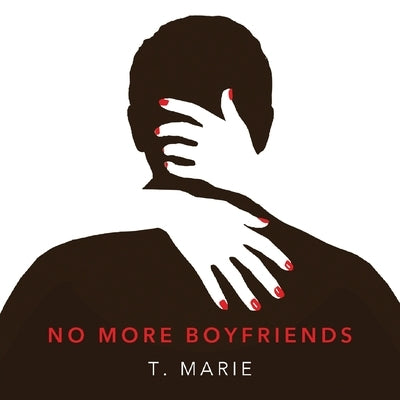 No More Boyfriends by Curtis, Katrina