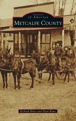 Metcalfe County by Hines, Richard
