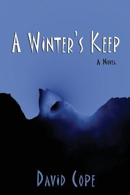 A Winter's Keep by Cope, David