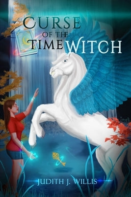 Curse of the Time Witch by Willis, Judith J.