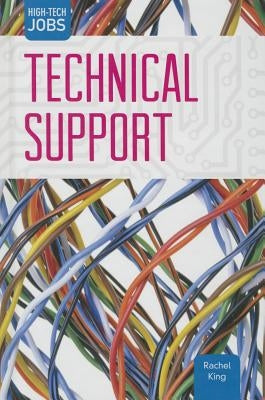 Technical Support by King, Rachel