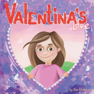Valentina's Love by Szabo, Lillyanne