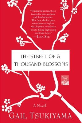 The Street of a Thousand Blossoms by Tsukiyama, Gail