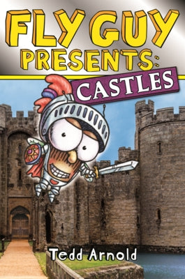 Fly Guy Presents: Castles by Arnold, Tedd