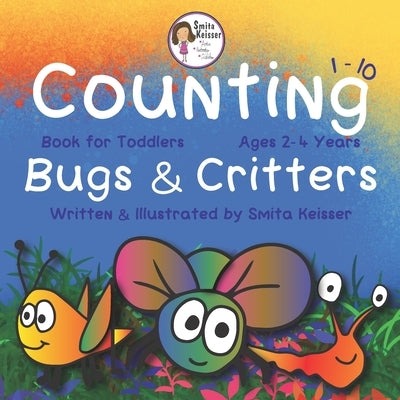Counting Bugs & Critters by Keisser, Smita