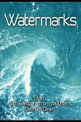 Watermarks by Foster, Starr