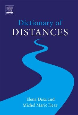 Dictionary of Distances by Deza, Michel-Marie