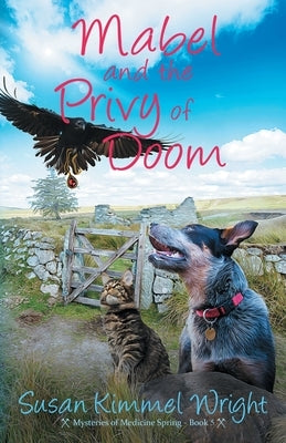 Mabel and the Privy of Doom by Wright, Susan Kimmel