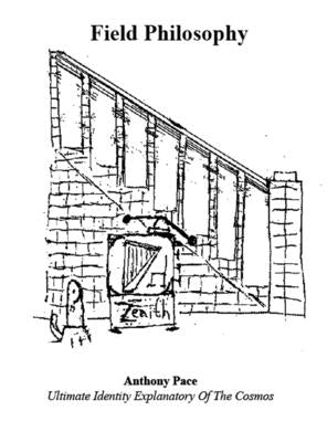 Field Philosophy by Pace, Anthony L.