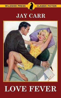 Love Fever by Carr, Jay
