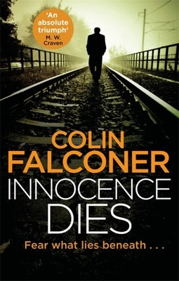 Innocence Dies by Falconer, Colin